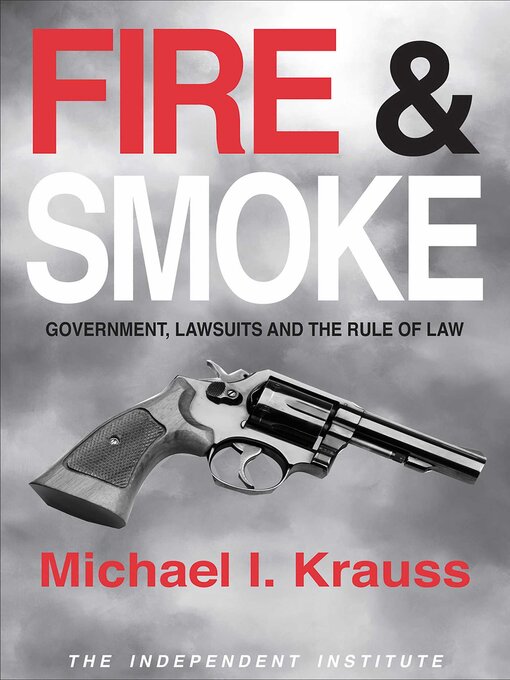 Title details for Fire & Smoke by Michael I. Krauss - Available